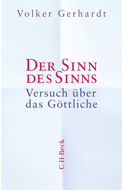Cover: Volker Gerhardt, Der Sinn des Sinns