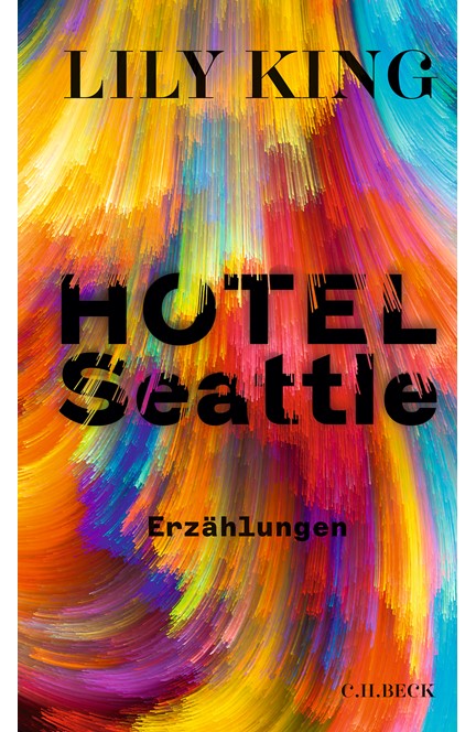 Cover: Lily King, Hotel Seattle