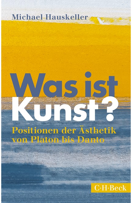 Cover: Michael Hauskeller, Was ist Kunst?