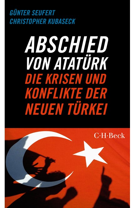 Cover: Christopher Kubaseck|Günter Seufert, Abschied von Atatürk