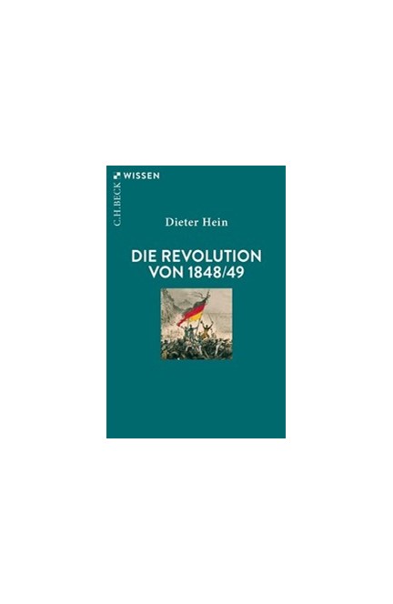 Cover: Dieter Hein, Die Revolution von 1848/49