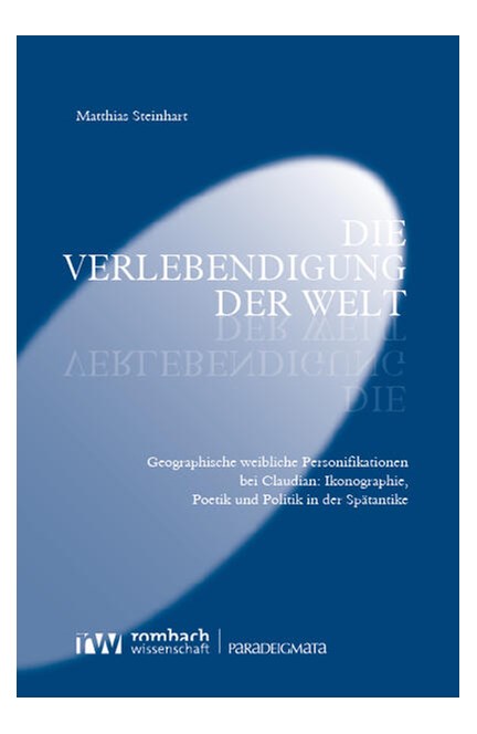 Cover: Matthias Steinhart, Die Verlebendigung der Welt