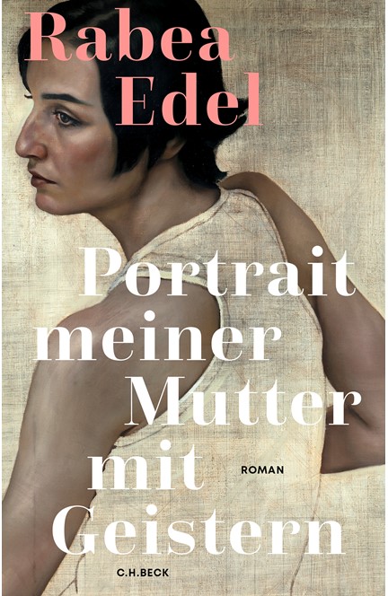 Cover: Rabea Edel, Portrait meiner Mutter mit Geistern