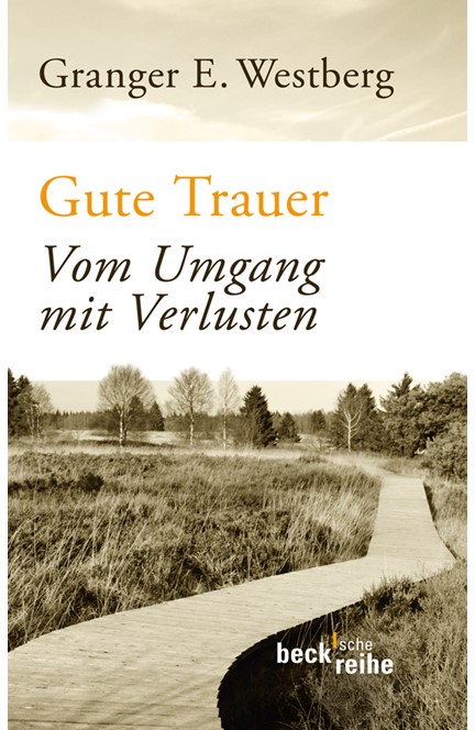 Cover: Granger E. Westberg, Gute Trauer