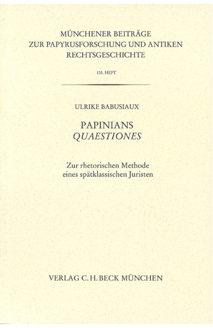 Cover: Ulrike Babusiaux, Münchener Beiträge zur Papyrusforschung Heft 103