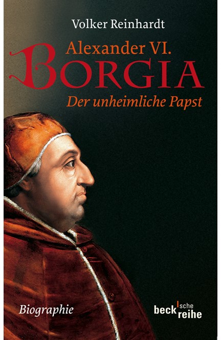 Cover: Volker Reinhardt, Alexander VI. Borgia