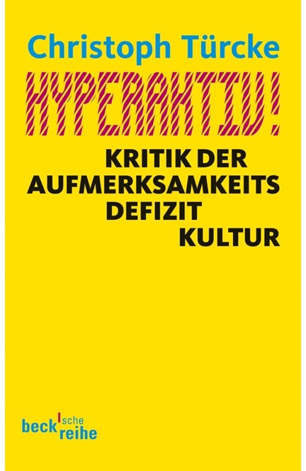 Cover: Christoph Türcke, Hyperaktiv!