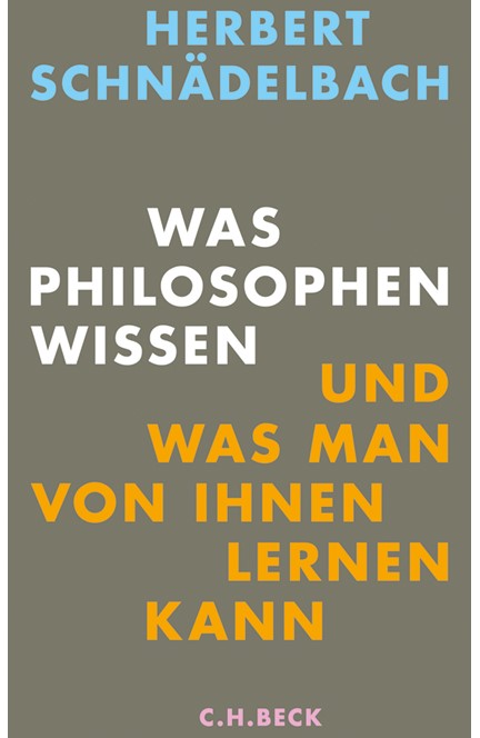 Cover: Herbert Schnädelbach, Was Philosophen wissen