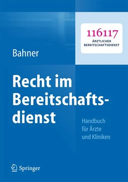 Abbildung von Bahner | Recht im Bereitschaftsdienst | 1. Auflage | 2013 | beck-shop.de