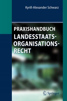 Abbildung von Schwarz | Praxishandbuch Landesstaatsorganisationsrecht | 1. Auflage | 2024 | beck-shop.de