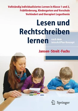 Abbildung von Jansen / Streit | Lesen und Rechtschreiben lernen nach dem IntraActPlus-Konzept | 2. Auflage | 2012 | beck-shop.de