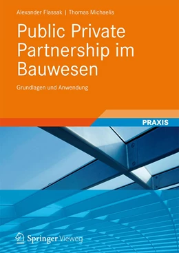 Abbildung von Flassak / Michaelis | Public Private Partnership im Bauwesen | 1. Auflage | 2024 | beck-shop.de