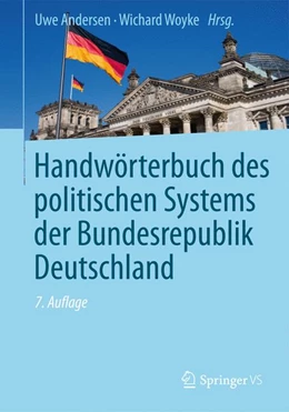 Abbildung von Andersen / Woyke | Handwörterbuch des politischen Systems der Bundesrepublik Deutschland | 7. Auflage | 2013 | beck-shop.de