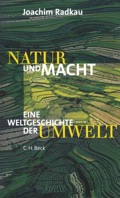 Cover: Radkau, Joachim, Natur und Macht
