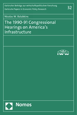 Abbildung von Balabkins | The 1990-91 Congressional Hearings on America's Infrastructure | 1. Auflage | 2012 | 32 | beck-shop.de