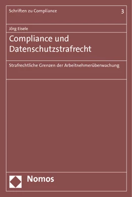 Abbildung von Eisele | Compliance und Datenschutzstrafrecht | 1. Auflage | 2012 | Band 3 | beck-shop.de