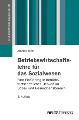Abbildung von Pracht | Betriebswirtschaftslehre für das Sozialwesen | 3. Auflage | 2013 | beck-shop.de