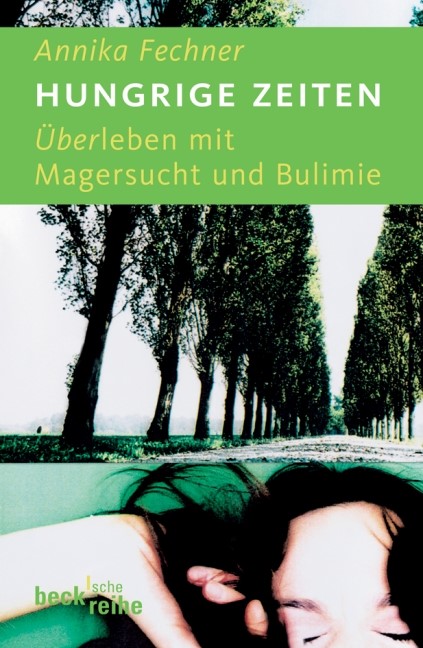 Cover: Fechner, Annika, Hungrige Zeiten