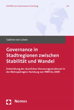 Abbildung von Löwis | Governance in Stadtregionen zwischen Stabilität und Wandel | 1. Auflage | 2012 | 25 | beck-shop.de