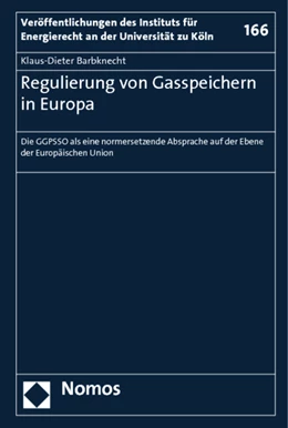 Abbildung von Barbknecht | Regulierung von Gasspeichern in Europa | 1. Auflage | 2012 | 166 | beck-shop.de