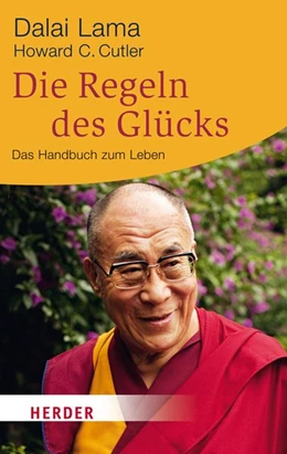 Abbildung von Dalai Lama / Cutler | Die Regeln des Glücks | 1. Auflage | 2012 | beck-shop.de