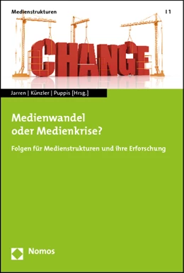 Abbildung von Jarren / Künzler | Medienwandel oder Medienkrise? | 1. Auflage | 2012 | 1 | beck-shop.de