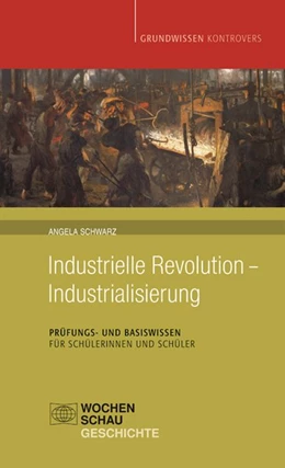 Abbildung von Schwarz | Industrielle Revolution - Industrialisierung | 1. Auflage | 2013 | beck-shop.de