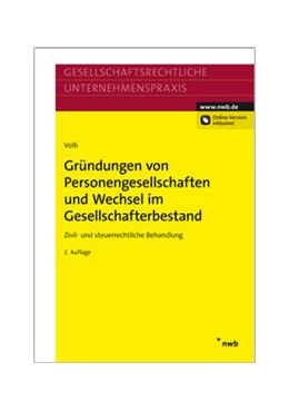 Abbildung von Volb | Gründungen von Personengesellschaften und Wechsel im Gesellschafterbestand | 2. Auflage | 2013 | beck-shop.de
