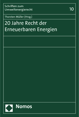 Abbildung von Müller | 20 Jahre Recht der Erneuerbaren Energien | 1. Auflage | 2012 | Band 10 | beck-shop.de