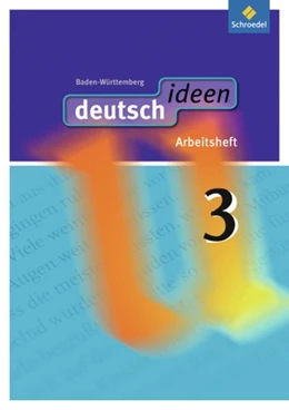 Abbildung von deutsch ideen 3. Arbeitsheft. Baden-Württemberg | 1. Auflage | 2012 | beck-shop.de