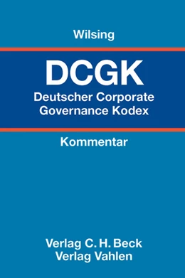 Abbildung von Wilsing | Deutscher Corporate Governance Kodex: DCGK | 1. Auflage | 2012 | beck-shop.de
