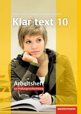 Abbildung von Klartext 10. Arbeitsheft mit Lösungen. Nordrhein-Westfalen | 1. Auflage | 2012 | beck-shop.de
