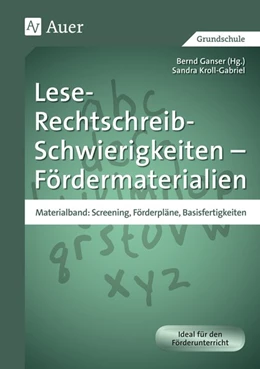 Abbildung von Ganser / Kroll-Gabriel | Lese-Rechtschreib-Schwierigkeiten - Fördermaterialien | 1. Auflage | 2019 | beck-shop.de