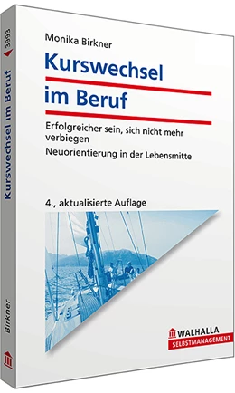Abbildung von Birkner | Kurswechsel im Beruf | 4. Auflage | 2012 | beck-shop.de