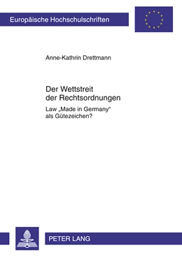 Abbildung von Drettmann | Der Wettstreit der Rechtsordnungen | 1. Auflage | 2011 | 5261 | beck-shop.de