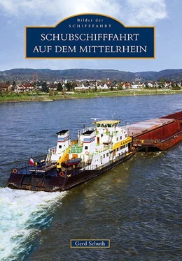 Abbildung von Schuth | Schubschifffahrt auf dem Mittelrhein | 1. Auflage | 2014 | beck-shop.de