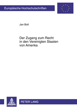 Abbildung von Bolt | Der Zugang zum Recht in den Vereinigten Staaten von Amerika | 1. Auflage | 2011 | 5286 | beck-shop.de