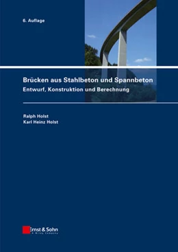 Abbildung von Holst | Brücken aus Stahlbeton und Spannbeton | 6. Auflage | 2013 | beck-shop.de