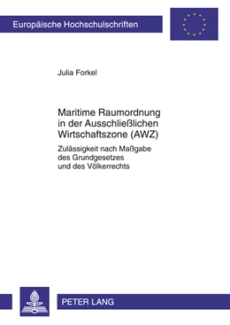 Abbildung von Forkel | Maritime Raumordnung in der Ausschließlichen Wirtschaftszone (AWZ) | 1. Auflage | 2011 | beck-shop.de