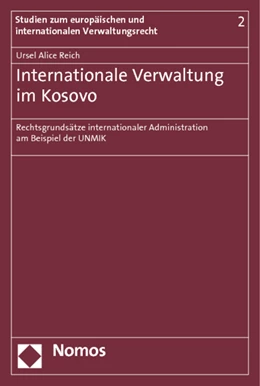 Abbildung von Reich | Internationale Verwaltung im Kosovo | 1. Auflage | 2012 | 2 | beck-shop.de