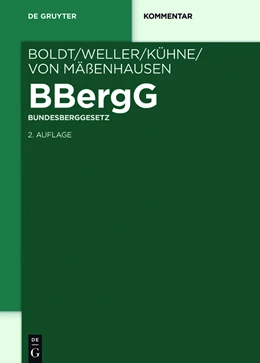 Abbildung von Kühne / Mäßenhausen | BBergG Bundesberggesetz | 2. Auflage | 2015 | beck-shop.de