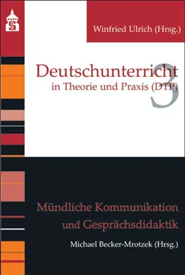 Abbildung von Becker-Mrotzek | Mündliche Kommunikation und Gesprächsdidaktik | 4. Auflage | 2020 | beck-shop.de