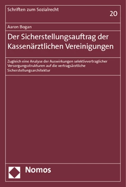 Abbildung von Bogan | Der Sicherstellungsauftrag der Kassenärztlichen Vereinigungen | 1. Auflage | 2012 | 20 | beck-shop.de