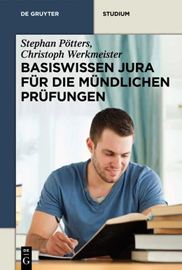 Abbildung von Pötters / Werkmeister | Basiswissen Jura für die mündlichen Prüfungen | 1. Auflage | 2012 | beck-shop.de