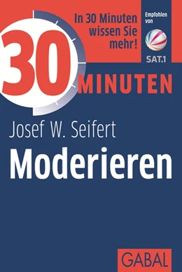 Abbildung von Seifert | 30 Minuten Moderieren | 9. Auflage | 2011 | beck-shop.de