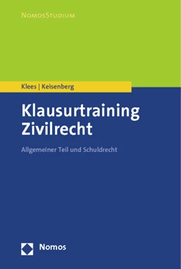 Abbildung von Klees / Keisenberg | Klausurtraining Zivilrecht | 1. Auflage | 2013 | beck-shop.de