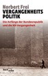 Cover: Frei, Norbert, Vergangenheitspolitik