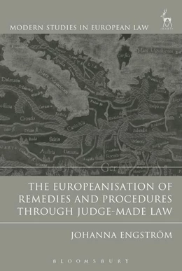 Abbildung von Engström | The Europeanisation of Remedies and Procedures through Judge-Made Law | 1. Auflage | 2025 | beck-shop.de
