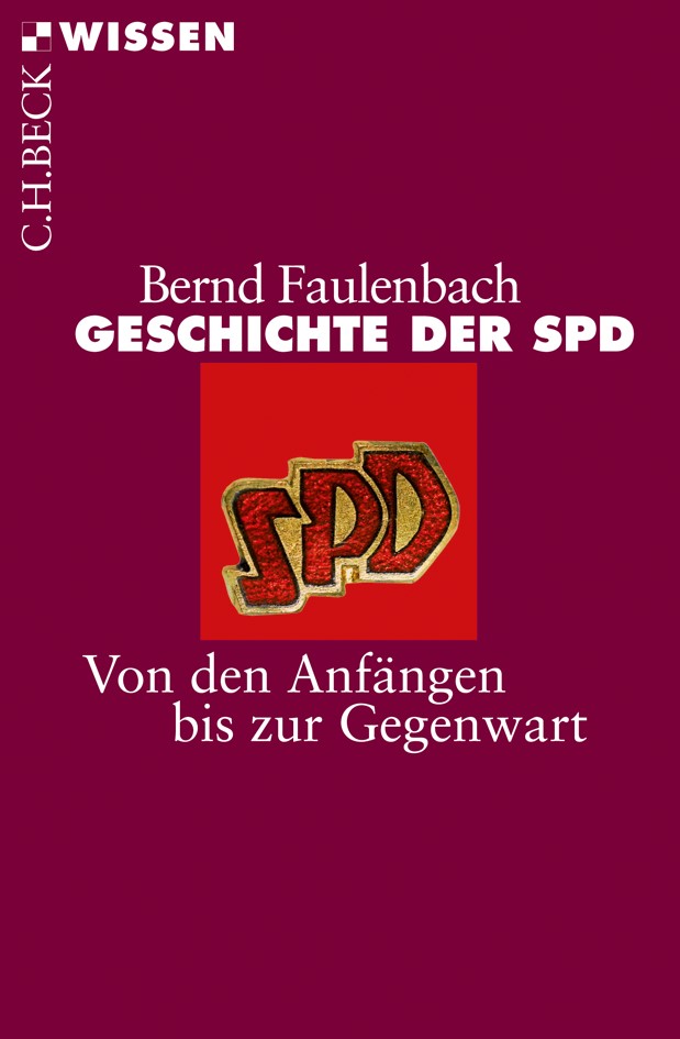 Cover: Faulenbach, Bernd, Geschichte der SPD