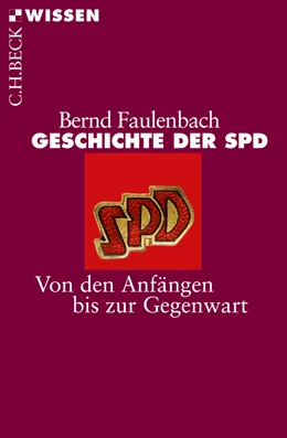 Abbildung von Faulenbach, Bernd | Geschichte der SPD | 1. Auflage | 2012 | 2753 | beck-shop.de